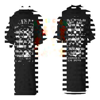 All Is Calm Just Kidding This Is Kindergarten Christmas T-Shirt | Mazezy