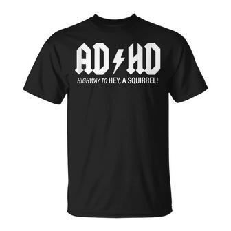 Camisas De Concienciaciónobre Laalud Mental Para Tdah Highway To Hey In Mangas Camiseta unisex - Regaloses