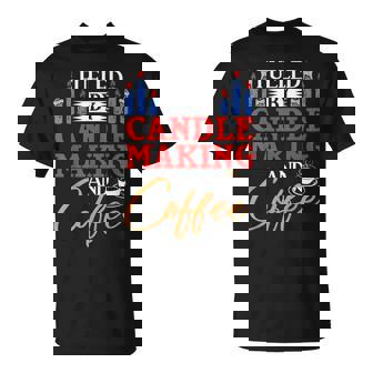 Candle Outfit Wax Candle Maker Candle Lover Candle Making T-Shirt | Mazezy