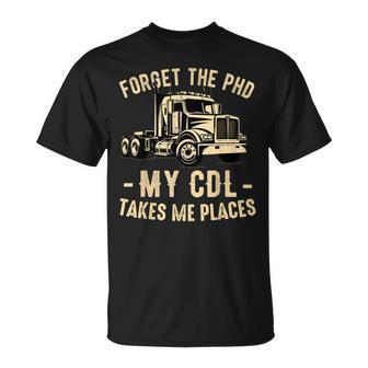 Cdl Truck Driver For Trucker Driving Passed Cdl Exam T-Shirt - Thegiftio UK