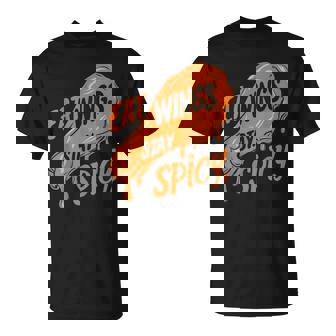 Chicken Wings Wing Hot Cooked Chicken Fast Food T-Shirt | Mazezy