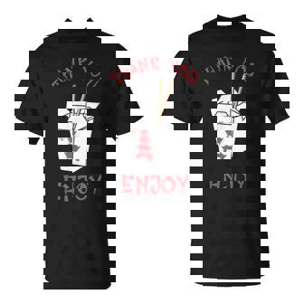 Chinese Takeaway Food Box Thank You Enjoy Asian T-Shirt - Monsterry