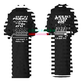 Christmas Spirit Loading 67 Percent Holiday Progress T-Shirt | Mazezy