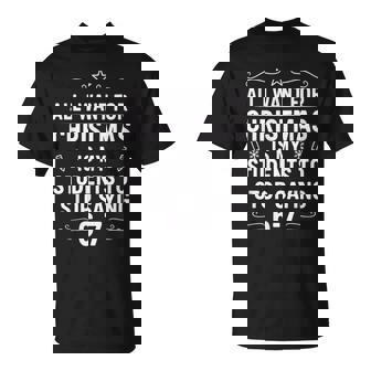 Christmas Students Saying 6-7 67 Six Seven Teacher T-Shirt | Mazezy