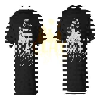 Clay Every Day Pottery Woman Sculpting Ceramics Crafting T-Shirt | Mazezy