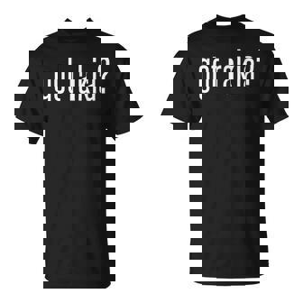 Cool Got Rakia Shirt Bulgarian Drink T-Shirt | Mazezy