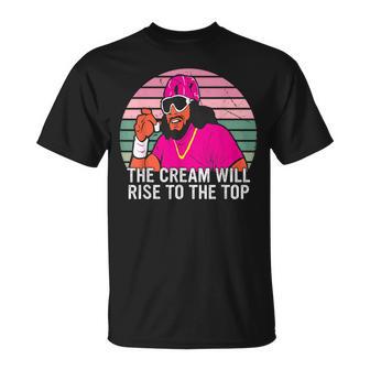 The Cream Will Rise To The Top T-Shirt - Thegiftio UK