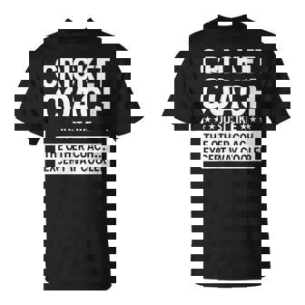 Cricket Coach Except Way Cooler T-Shirt | Mazezy