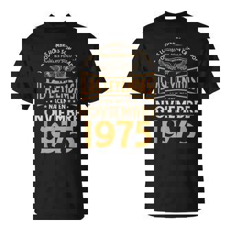Cumpleaños Hombre Regalos Las Leyendas Noviembre 1975 Camiseta unisex - Regaloses