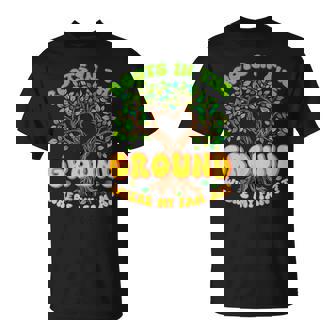 Cute Roots In The Ground Where My Fam At Family Reunion Tree T-Shirt | Seseable CA