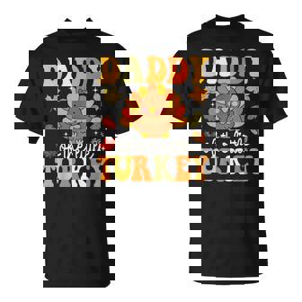 Daddy Of The Little Turkey Thanksgiving Baby Shower Fall T-Shirt - Thegiftio