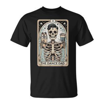 Dance Dad Skeleton Tarot Card Dance Dad Father's Day T-Shirt - Monsterry