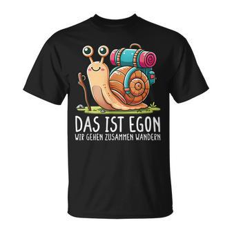 Das Ist Egon Wir Gehen Zusammen Wandern T-Shirt - Seseable