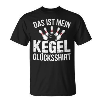Das Ist Mein Kegel Gluecks Bowling League Team T-Shirt - Seseable