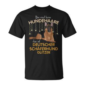 Dasind Keine Hundehaare Das Ist Deutscherchäfe T-Shirt - Geschenkecke