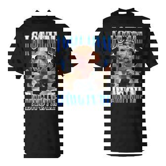 I Got That Dawg In Me Dog Chihuahua Lovers Meme T-Shirt - Monsterry