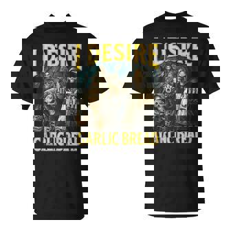 I Desire Garlic Bread Grim Reaper Joke Meme Bootleg Tank Top T-Shirt | Mazezy