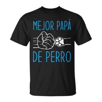 Día Del Padre Perros Mejor Papá De Perro Dueño De Perro Camiseta unisex - Regaloses