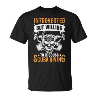 Dispuesto A Discutir Buceo Divertido Buceadores Gráfico Camiseta unisex - Regaloses