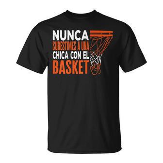 Divertido Basketball Una Chica Con El Basket Baloncesto Camiseta unisex - Regaloses