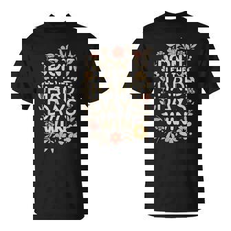 Don't Let The Hard Days Win Flower Inspirational Quote T-Shirt - Monsterry