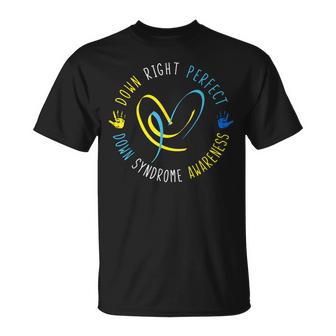 Down Syndrome Awareness Day 21 March Down Right Perfect T-Shirt - Thegiftio UK