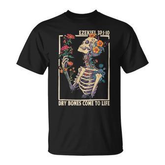 Dry Bones Come To Life Skeleton Floral Ezekiel 37 T-Shirt - Seseable