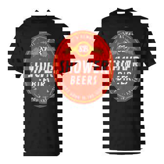 Dusche Biere Es Ist Immer Happy Hour In Der Dusche T-Shirt - Seseable