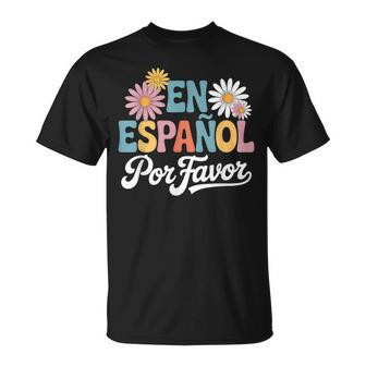 En Español Por Favor Professeur D'espagnol T-Shirt - Cadeauxyz