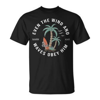 Even The Wind And Waves Obey Him Women T-Shirt - Seseable