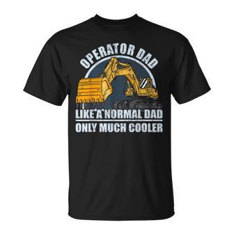 Excavadora Padre Excavadora Conductor Papa Excavadora Camiseta unisex - Regaloses
