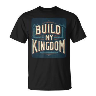 Excellent Costume De Déclaration Build My Kingdom Pour Adultes Et Enfants T-Shirt - Cadeauxyz