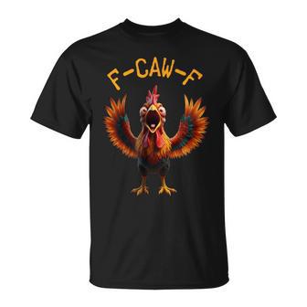 F Caw F Lustiger Hahn Meme Mit Buntem Humor Wortspiel T-Shirt - Geschenkecke