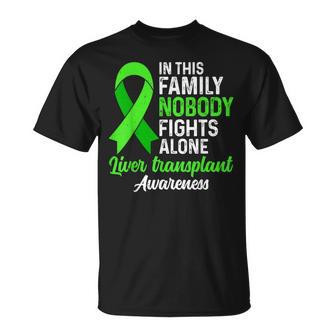 This Family Nobody Fights Alone Liver Transplant Awareness T-Shirt - Monsterry