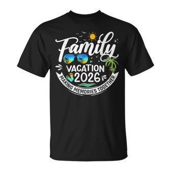 Family Vacation 2026 Beach Matching Summer Vacation 2026 T-Shirt - Monsterry