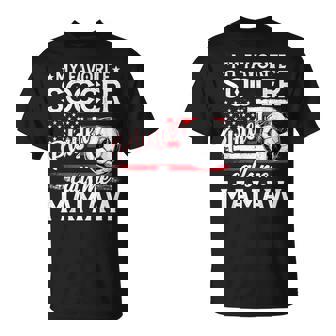 My Favorite Soccer Player Calls Me Mamaw US Flag T-Shirt | Mazezy