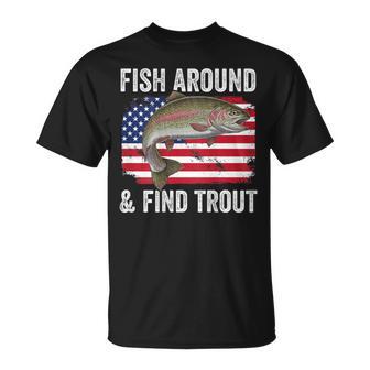 Fish Around And Find Trout Fishing Fishermen Back T-Shirt - Thegiftio UK