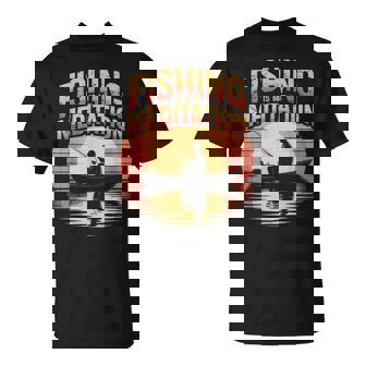 Fishing Is My Meditation Vintage Scene Fisherman T-Shirt | Mazezy