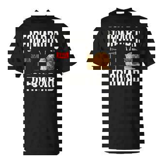 Forward Is Forward Snail Positive Growth Mindset Quote T-Shirt | Mazezy