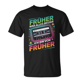 Früher War Alles Besser Kassette Retro 80Er 90Er Jahre T-Shirt - Geschenkecke