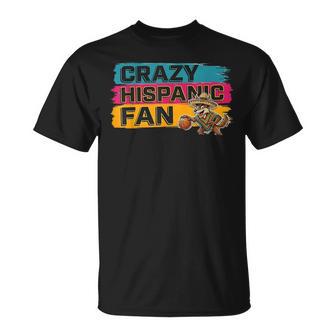 Crazy Hispanic Fan Latino Sports T-Shirt - Seseable
