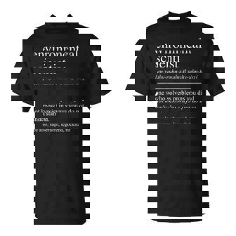 Environmental Scientist Definition Science T-Shirt | Mazezy