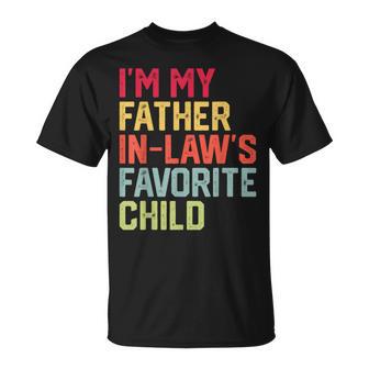 Father's Day I'm My Father In Laws Favorite Child T-Shirt - Thegiftio UK