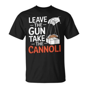 Leave The Gun Take The Cannoli Uomini Donne Bandiera Italiana Maglietta - Novitaregali