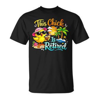 Retirement Celebration This Chick Is Retired Casual T-Shirt - Thegiftio UK