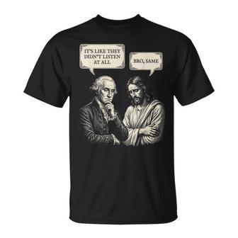 George Washington Jesus Bro Same Meme T-Shirt - Thegiftio UK