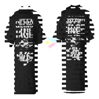Girlfriend Fiancee Wife For Filipino Women T-Shirt | Mazezy