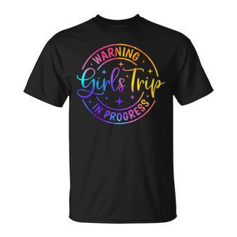 Girls Trip Warning In Progress Besties Trip Summer Vacation T-Shirt - Thegiftio UK