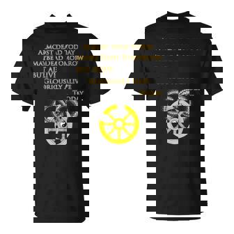 Gloriosamenteivo En Wheel Time Camiseta unisex - Regaloses