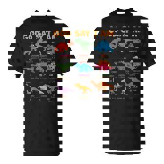 God Says I Am Dinosaur Dino Bible Verse Toddlers Boys T-Shirt - Monsterry